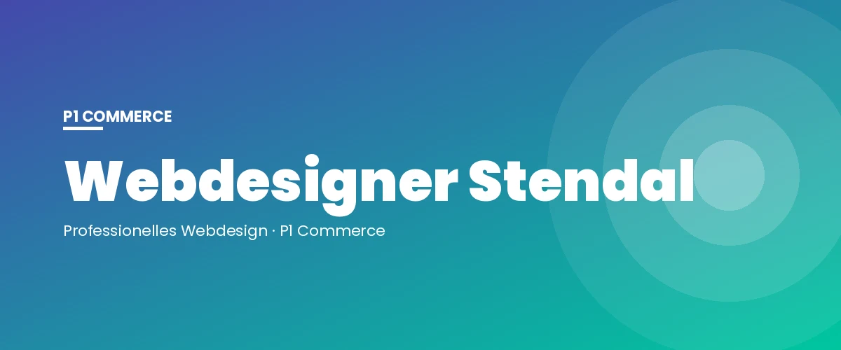 Webdesigner Stendal – P1 Commerce Webagentur
